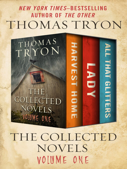 Title details for The Collected Novels Volume One by Thomas Tryon - Available